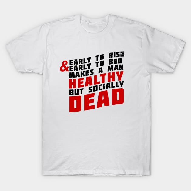 Quote T-Shirt by negativepizza